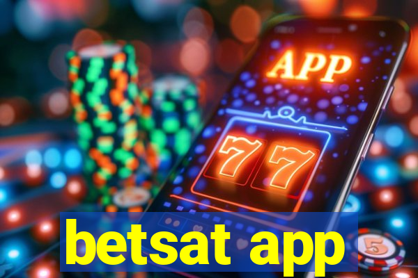 betsat app